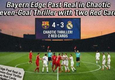 Bayern Edge Past Real in Chaotic Seven-Goal Thriller with Two Red Cards