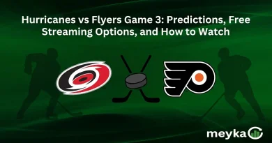 Hurricanes vs Flyers Game 3: Predictions, Free Streaming Options, and How to Watch