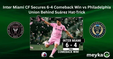 Inter Miami CF Secures 6-4 Comeback Win vs Philadelphia Union Behind Suárez Hat-Trick