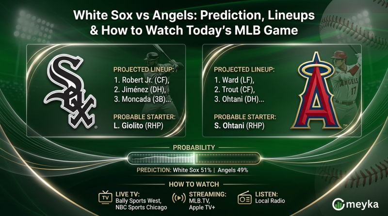 White Sox vs Angels: Prediction, Lineups & How to Watch Today’s MLB Game