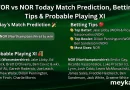 WOR vs NOR Today Match Prediction, Betting Tips & Probable Playing XI